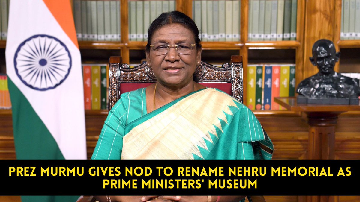 ians_india's tweet image. President #DroupadiMurmu has given her approval for renaming Nehru Memorial Museum and Library (#NMML) as Prime Ministers’ Museum and Library (#PMML).