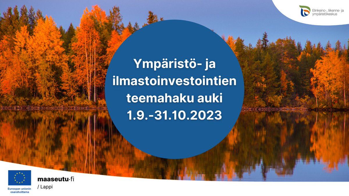 Maaseudun ympäristö- ja ilmastohankkeiden teemahaku on auki 1.9.-31.10.2023!

Haemme rahoitukseen maaseudun yleishyödyllisiä ympäristö- ja ilmastoinvestointeja. 

Katso lisätiedot: maaseutu.fi/lappi/rahoitus…