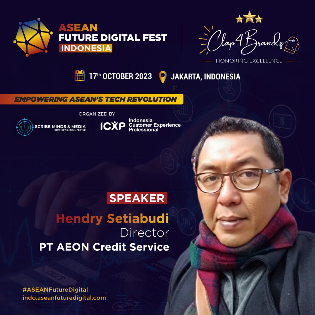 ScribeMinds's tweet image. Hendry Setiabudi, Director, @AEONCreditID, will be sharing his valuable insights as an esteemed speaker at ASEAN Future Digital Fest 2023 - Indonesia.
Don&apos;t miss his session. Register now on indo.aseanfuturedigital.com
#ASEANFutureDigital #ScribeMinds #Clap4Brandz #Speaker #Indonesia