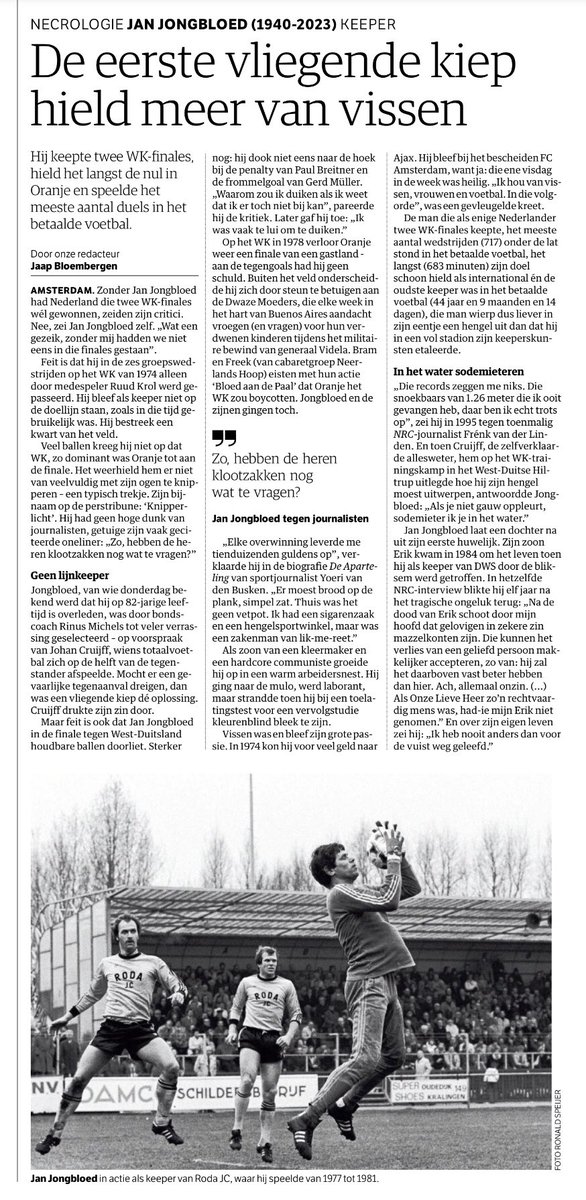 voshans's tweet photo. Mooie ode van Jaap #Bloembergen in @nrc aan Jan #Jongbloed (1940-2023), die in 2 WK-finales (van 1974 en 1978) de doelman van het Nederlands elftal was. Hij speelde, als oudste keeper (44), meeste duels bij de profs (717) en hield het langst het Oranje-doel schoon (683 minuten)… https://t.co/iOt3GnvJfr