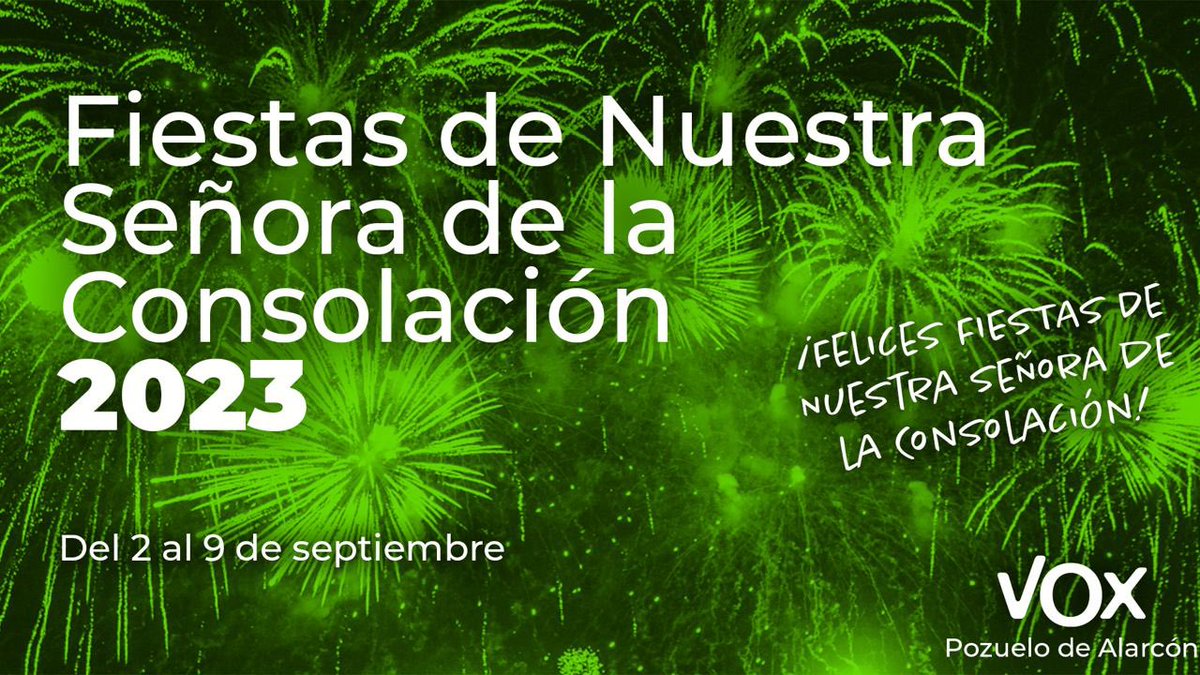 AinhoaGFlorez's tweet photo. 💐 Mañana dan comienzo nuestras fiestas patronales en honor a la Virgen de la Consolación.

💚 Os deseamos a pozueleros y visitantes unas felices fiestas llenas de momentos inolvidables.

#fiestapatronales
#tradiciones
#VOX
#VoxPozuelo
#PozuelodeAlarcón https://t.co/AHgvtpnGlQ