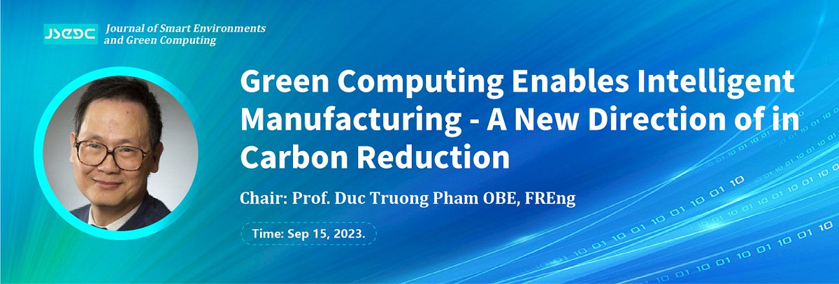 JSEGCJournal's tweet photo. 🌿Explore how Green Computing is reshaping manufacturing while reducing carbon emissions. 🌍 Don't miss this! 🚀 #IntelligentManufacturing #CarbonReduction #Sustainability 
💡 Sep 15,2023. 3:00-5:00 pm (GMT+8)   
📢Register now:  https://t.co/fLPKKO2TxO🌟 https://t.co/aUvvubS80x
