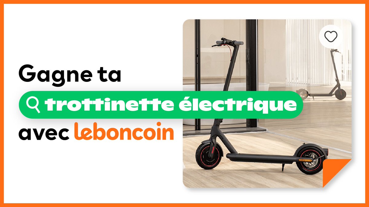 [CONCOURS] 
🛴 Tenter de remporter une trottinette électrique 
👉 RT + Follow <a href="/leboncoin/">leboncoin</a> 
👀 Tirage au sort le 7 septembre !