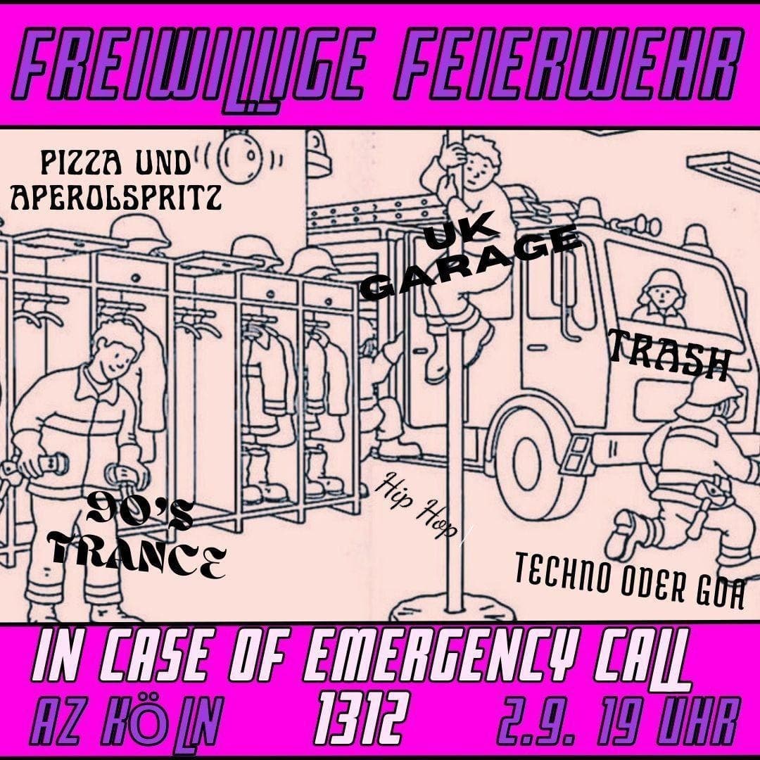🔥Die freiwillige Feierwehr läd ein zur Soliparty mit Pizza für die Unfreiwillige Feuerwehr!🔥 
Denn als Feierwehr Department  finden wir, dass Gerichte nur zum Essen da sind!
🗓 Samstag 2. September
⏰ Einlass 19 Uhr
📍 AZ Köln
💸 Spendenvorschlag 5- 10€
unfreiwilligefeuerwehr.blackblogs.org
