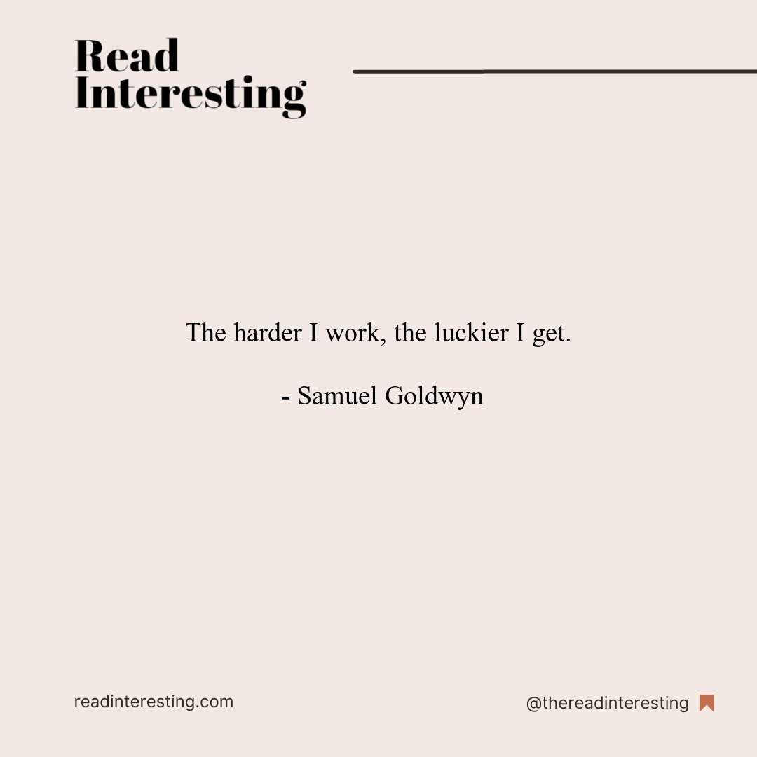 readxInterest's tweet photo. "🌟 "The harder I work, the luckier I get." - Samuel Goldwyn 🚀✨ Your journey to success is paved by your effort and determination. Keep pushing, and luck will follow your lead! 💪 #Motivation #HardWorkPaysOff #ReadInteresting https://t.co/lUAAz8M7SZ