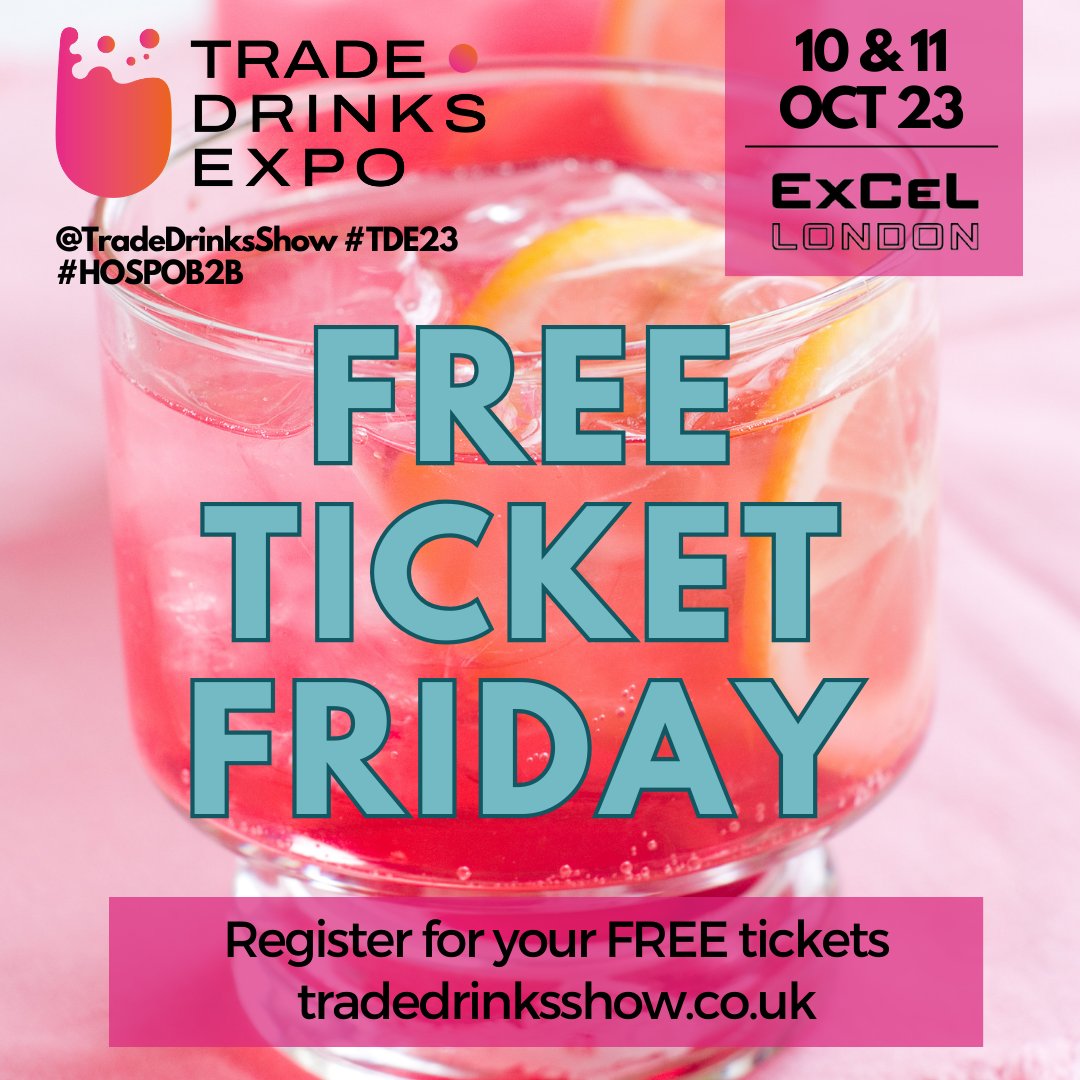 ITS FREE TICKET FRIDAY!

Trade Drinks Expo is coming to the ExCeL London on the 10th and 11th of October! Get your FREE ticket here: bitly.ws/PiEM 

🥂 200 suppliers!

🎤 100 seminars!

🤝 Networking opportunities!

🍻 Trail on Tap!

#TDE23 #HOSPOB2B #FREETICKETFRIDAY