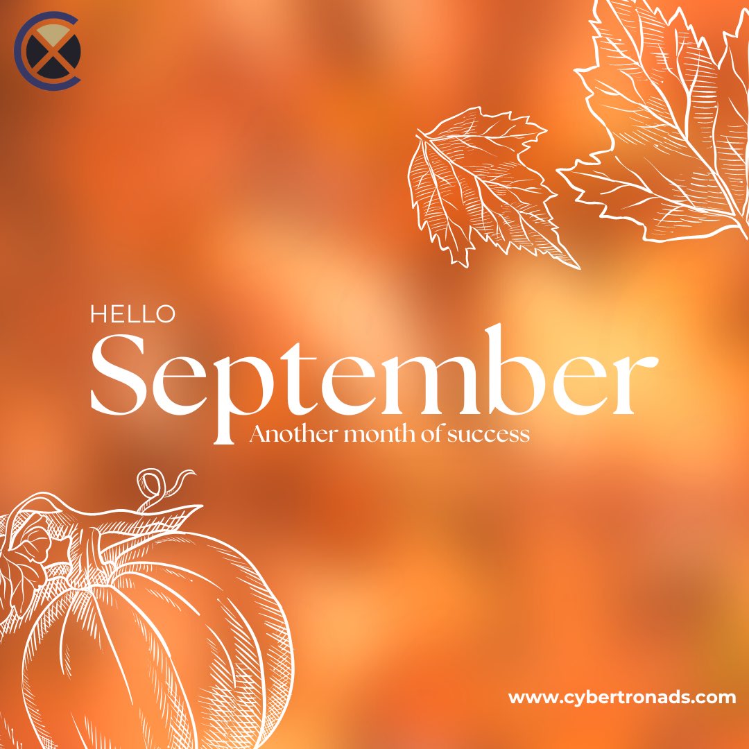 September arrives with a fresh breeze of opportunity. 

#OutdoorAds #DigitalMarketing #SEOtips #DisplayAdvertising #NativeAds #ProgrammaticAds
#CybertronAds