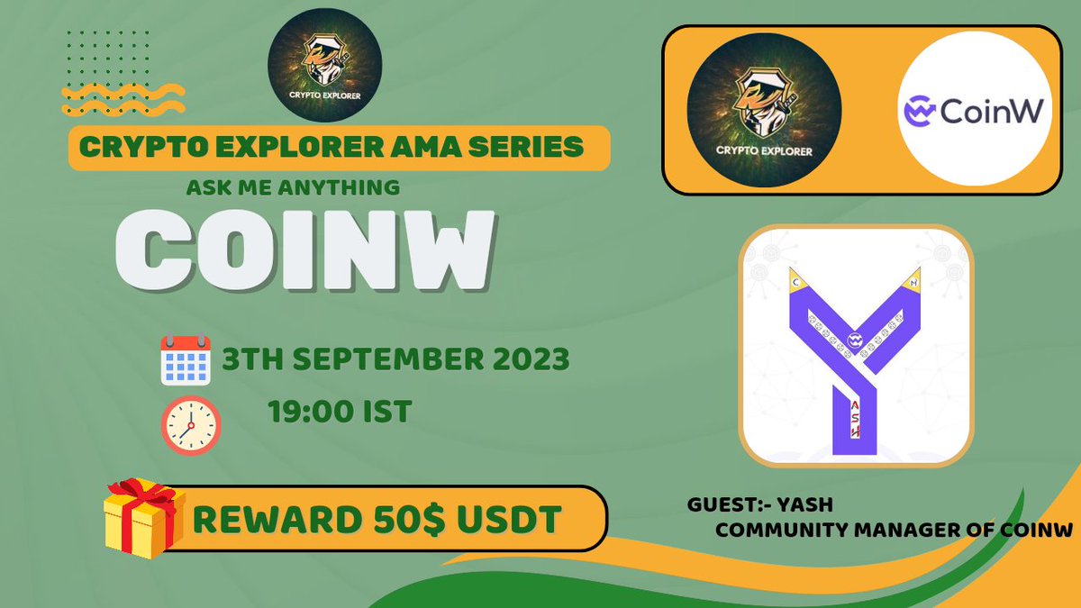 ⚔️CRYPTO EXPLORER AMA Series With Coinw Exchange 

 🎁Prize: 50$ USDT 
📆Date:  3rd September 2023
🧭Time: 19:00 IST  
🏨 Venue:t.me/CryptoExplorer…

〽️ Rules:

1️⃣. Follow 
<a href="/CryptoExplorerT/">Crypto Explorer Team || AMA+Space</a>
  <a href="/CoinWOfficial/">CoinW</a> &amp; <a href="/ICoinw/">Ahmed Abdullah</a>

2️⃣. Like Retweet &amp; Comment Your Questions...