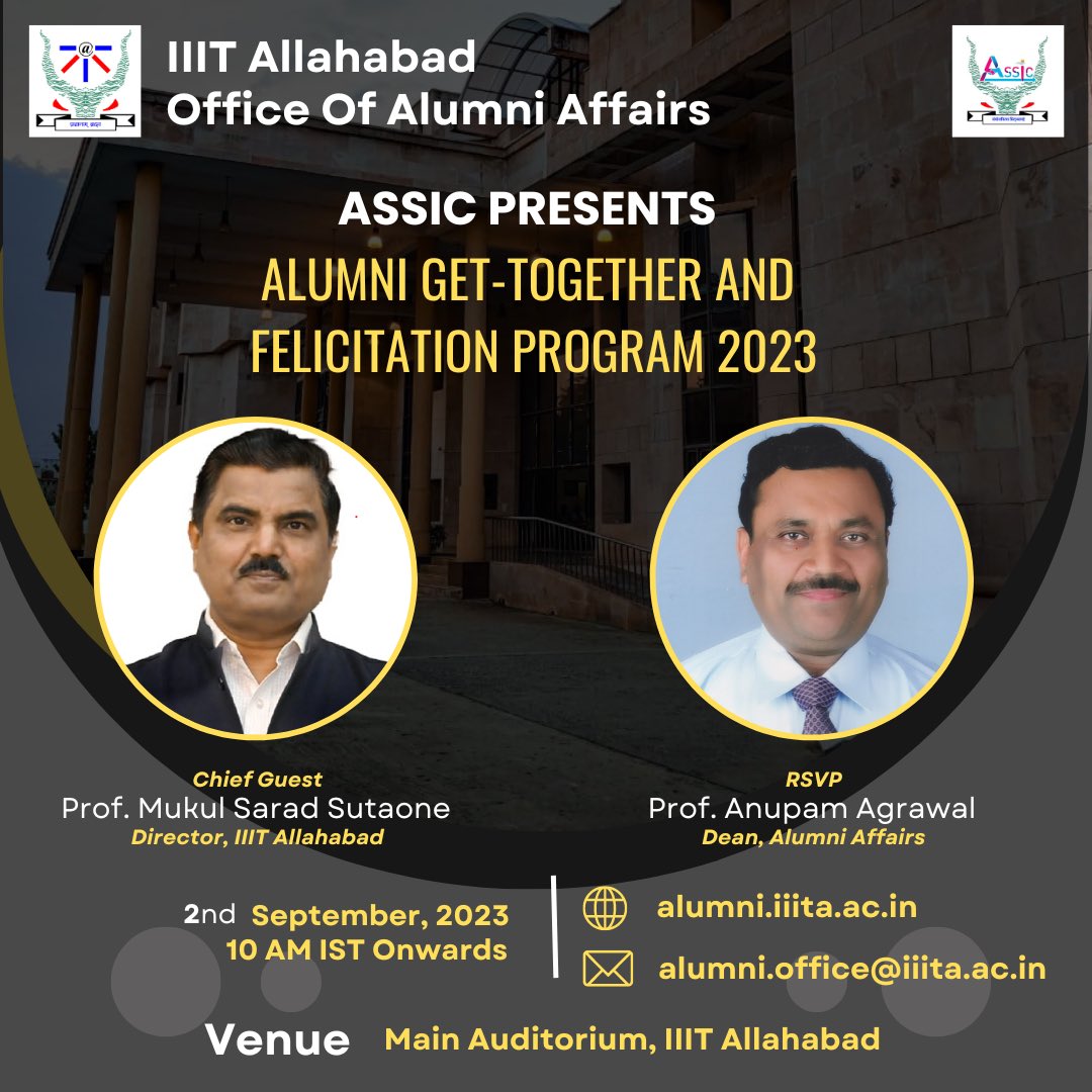 AlumniIiita's tweet photo. Join us on September 2nd, 2023, at 10 AM IST in the Main Auditorium at IIITA for Global Alumni Meet  and Felicitation Program 2023.
Chief Guest:-
Prof.Mukul.S.Sutaone, Director
RSVP:-Prof.AnupamAgrawal,Dean ,Alumni Affairs 
#IIITAAlumniMeett #iiita #GlobalAlumniMeet https://t.co/bMkVccaXjy