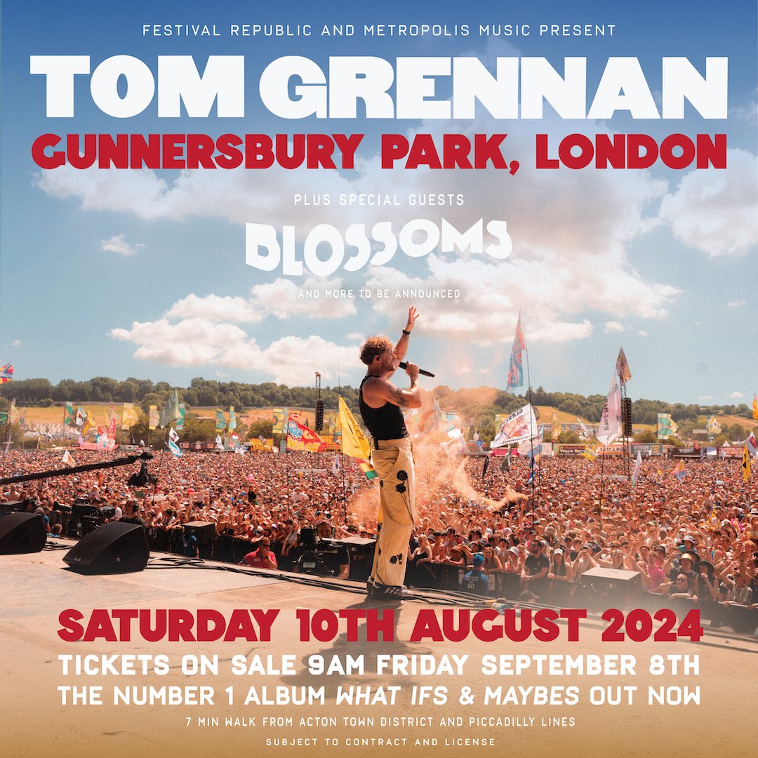 Ecstatic to announce my biggest headline show EVER, ‘Gunnersbury park’ on Saturday August 10th, 2024!

Grab everyone you know... this one's going to be special 💚

Tickets go on sale 9am Friday September 8th or sign up now at tomgrennanmusic.com for early ticket access!