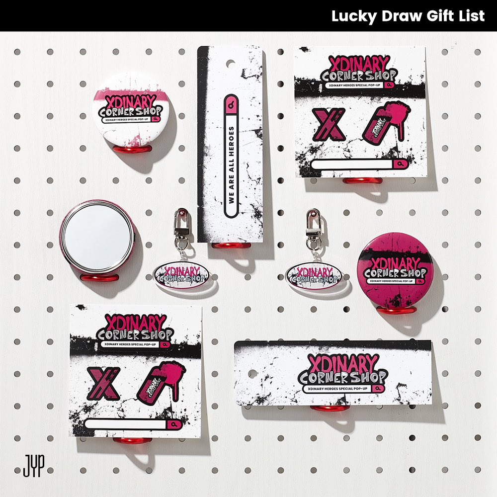 Xdinary Heroes Special Pop-up
🛒Xdinary Corner Shop💎

Lucky Draw Gift List🎁

📅 23.09.09 SAT ~ 09.10 SUN
⏰ 12PM~6PM (KST)
📍 Hyundai Department Store D-CUBE CITY B1

#XdinaryHeroes #엑스디너리히어로즈
#WE_ARE_ALL_HEROES
#XdinaryCornerShop