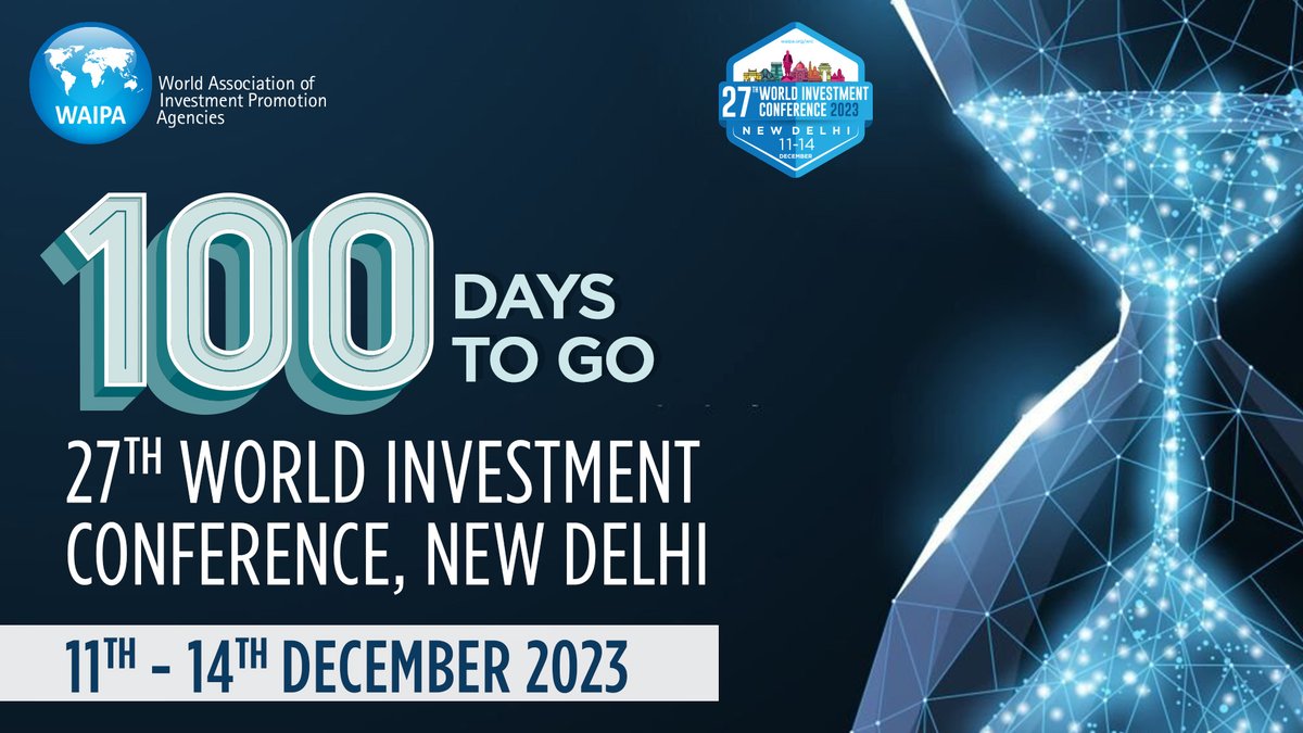 WAIPAorg's tweet photo. The countdown for the highly anticipated 27th World Investment Conference has officially begun.. only 100 days to go!

Stay tuned!

#27thWIC https://t.co/Kkrz2mO5yj
