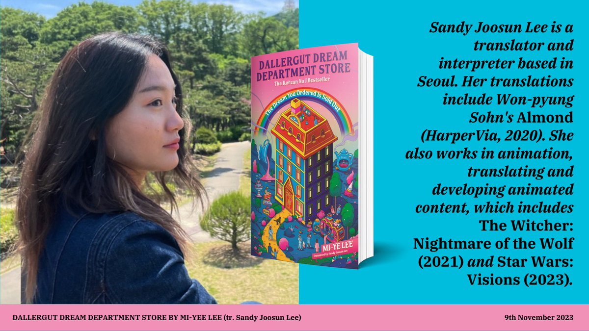 And rounding off this list is the amazing translator/ word-wizard @sandyjoosunlee! 

You might have already come across one of her previous works in translation - Almond by Won-pyung Sohn.