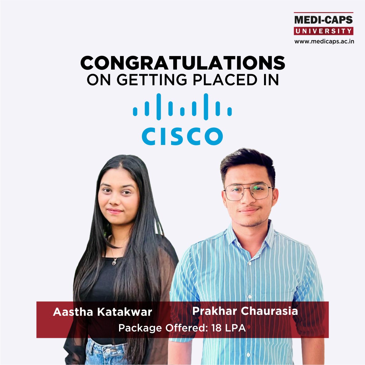 Medicaps_Indore's tweet photo. Congratulations to our brilliant students Aastha Katakwar and Prakhar Chaurasia for securing exciting placements at CISCO! Your dedication and hard work have truly paid off, setting a shining example for all of us.
__
#MedicapsUniversity #Medicaps #BeLimitless #MUPlacements https://t.co/0iL8vm23td