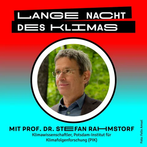 rahmstorf's tweet photo. Am morgigen Samstag in Berlin: Die lange nacht des Klimas! Mit Luisa Neubauer, Kira Vinke, mir und vielen anderen! Programm: https://t.co/4dpFcy4NUf https://t.co/swFZMKY9k2
