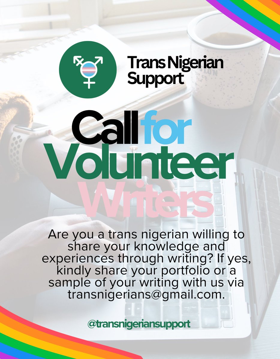 TransNigerians's tweet photo. 📣 Call For Volunteer Writers 🏳️‍⚧️
Help us develop a repository of useful and enlightening content for other trans [non-binary &amp; binary] Nigerians on our website https://t.co/119IJwycAf