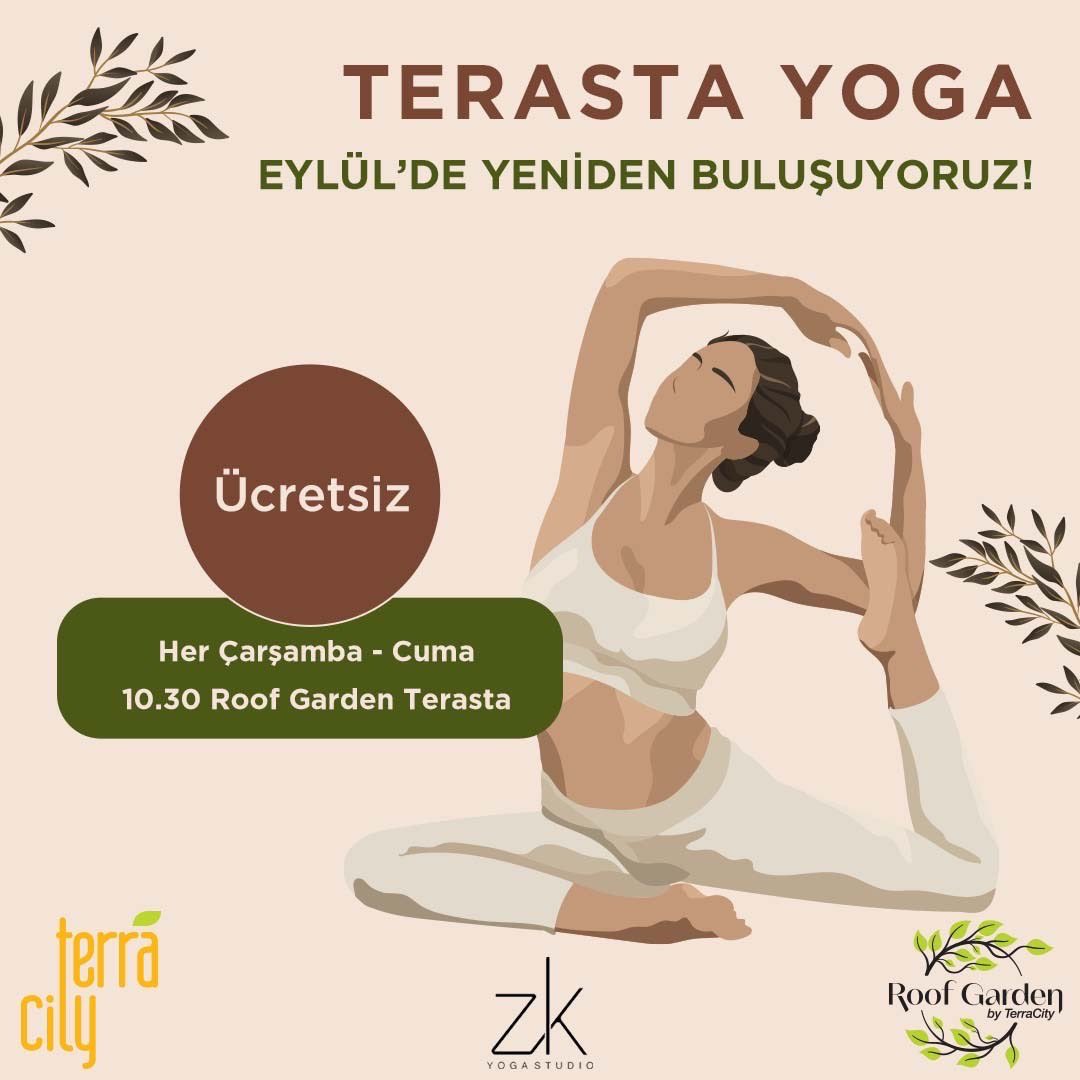 Terasta Yoga Eylül’de Yeniden Buluşuyoruz! 🧘‍♀️🧘‍♂️🧘
Güne güzel bir başlangıç için her Çarşamba ve Cuma günleri saat 10.30’da tekrar sizlerleyiz! 

13 Eylül’de başlıyoruz.❤️

Hijyen açısından ziyaretçilerimizin matlarını kendileri getirmesi gerekmektedir. 

#TerraCity #YogaEtkinliği