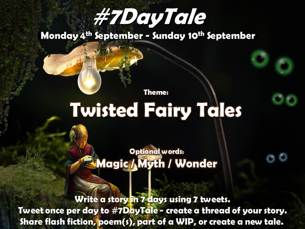 It's theme day #7DayTale This month we are delving into the world of fairy tales, but with a twist. On Monday, September 4th, pull up a chair, and let's see where the tales can take us. 7 tweets over 7 days, to create 1 threaded story or poem. Remember, Keep writing.😃