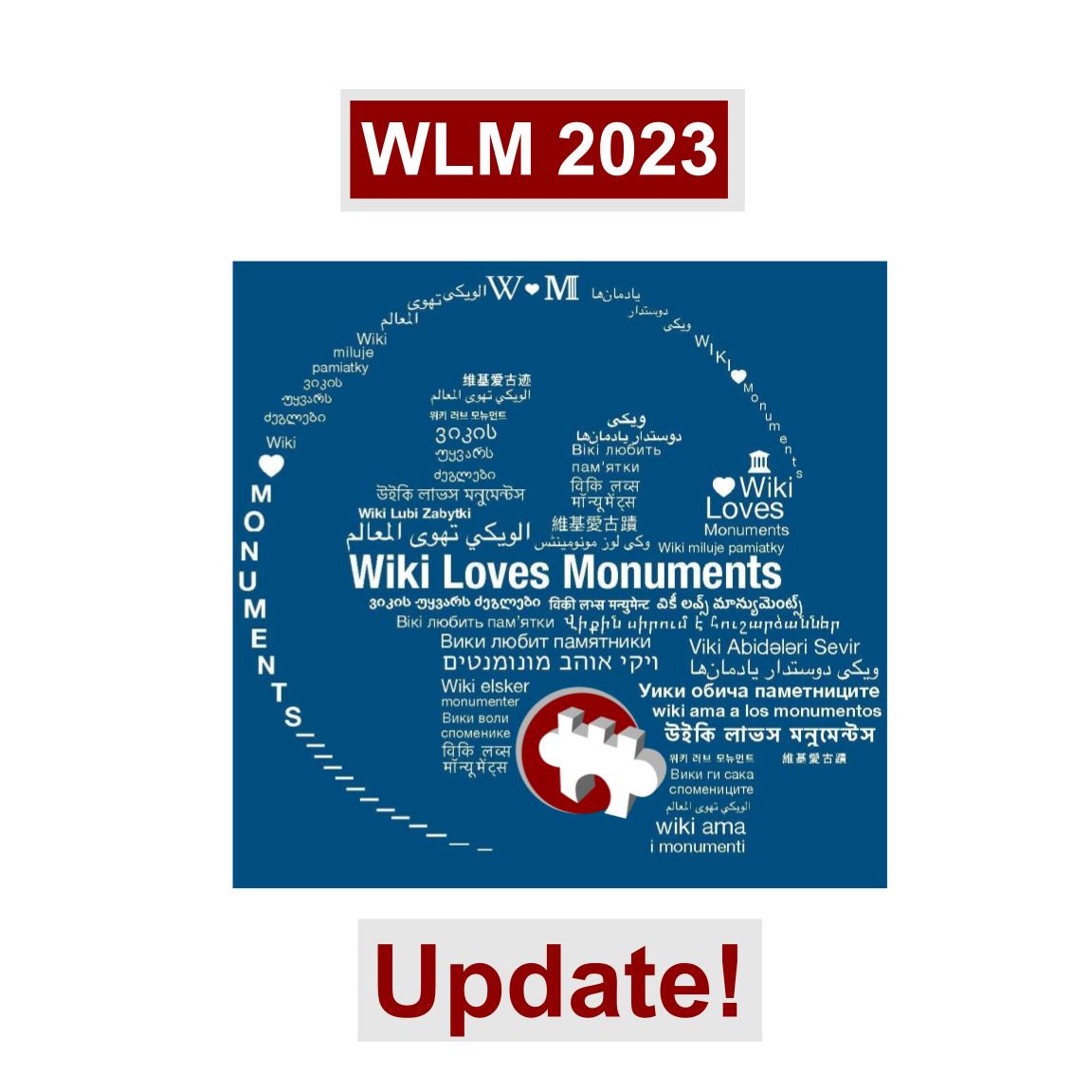 #WLM 2023 UPDATE

As WLM 2023 kick-starts, here are some vital updates you need to know:
The WLM website is ready, visit bitly.ws/TEiI for further information.
Some countries have commenced, visit bitly.ws/TEnG to know your country's WLM 2023 Status.