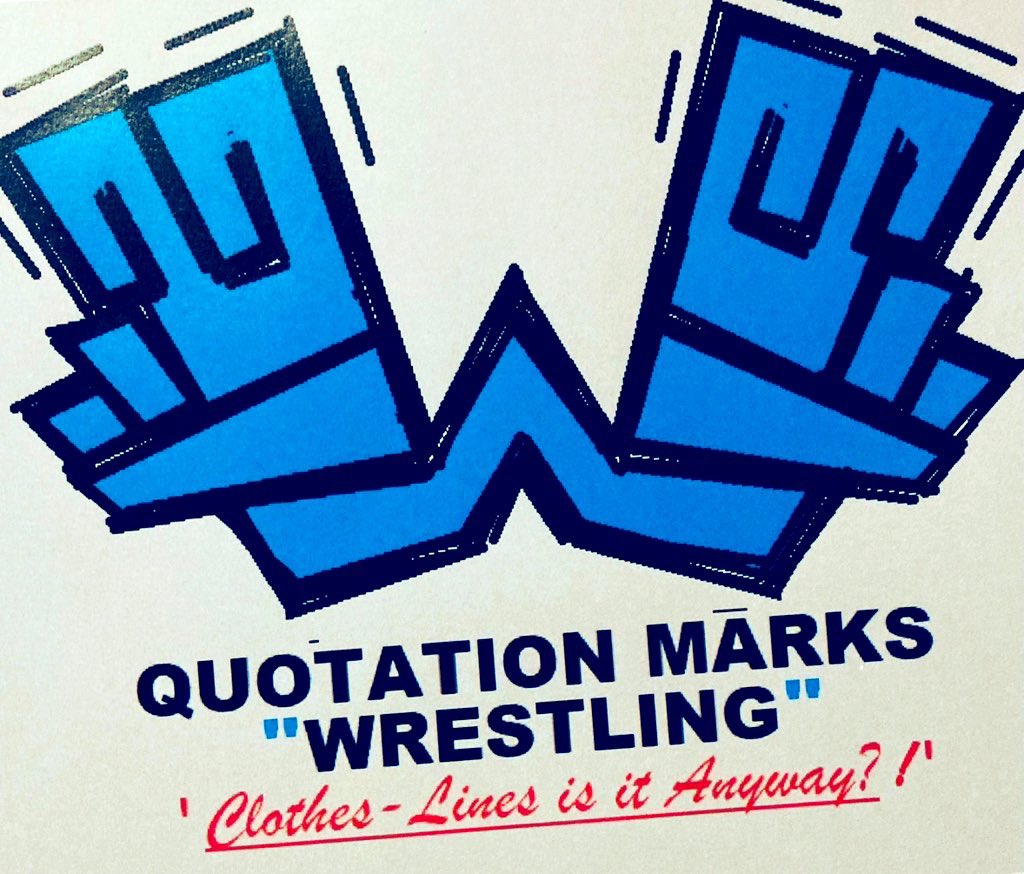 It is with the greatest pride that I begin my latest venture 
Quotation Marks Wrestling!

An improv show like no other!!
Details below!