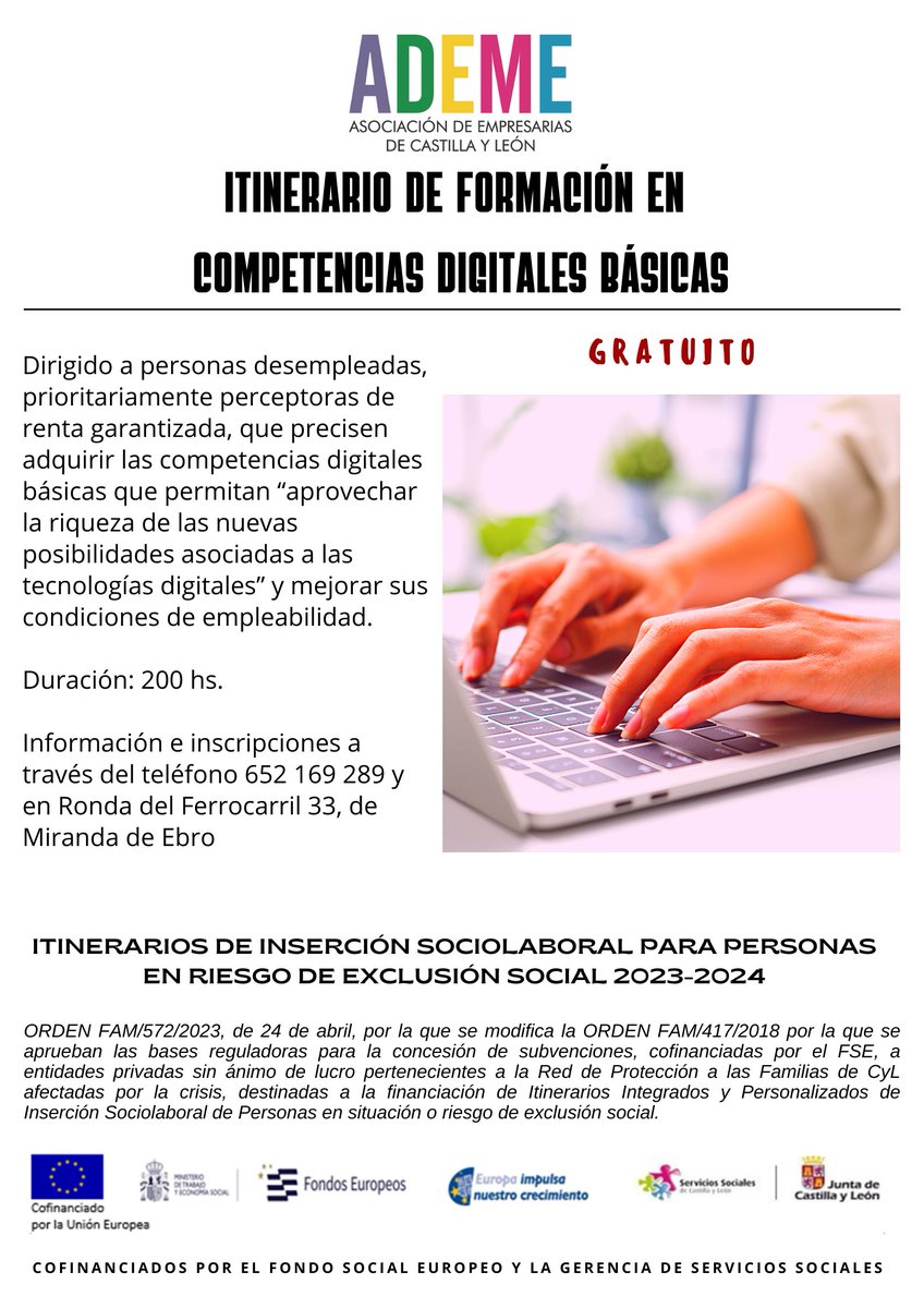 Cursos para desempleados y perceptores de Renta Garantizada. Abierto el plazo de inscripción para:

Asistente personal
Preparación prueba acceso a Grado Medio
Competencias digitales básicas

Te atenderemos en c/ Ronda del ferrocarril 33 bajo