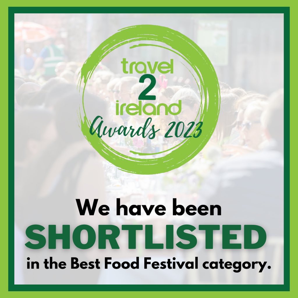 Thank you to everyone who voted for us! West Waterford Festival of Food has been shortlisted as one of the top 5 Best Food Festivals in the highly respected Travel2Ireland Awards 2023, as voted for by readers and visitors to the festival.