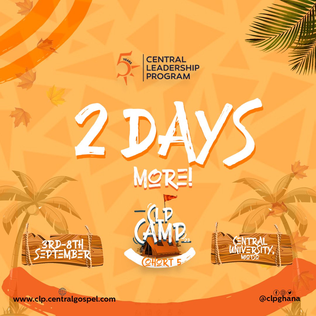 clpghana's tweet photo. Just two days from today is the CLP Camp 2023ππ
#getready #2daystogo #icgc #centralleadershipprogram #clpat5 #lead #September3 #learntolead #influence https://t.co/YwlxNqbkHj