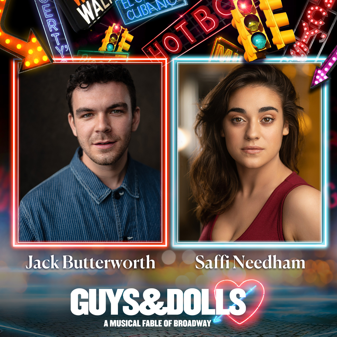 Introducing the newest cast members of Guys &amp; Dolls!

This month Jack Butterworth and <a href="/SaffiNeedham/">Saffi Needham</a> will join us to roll the dice with the best of them in the musical everyone is talking about🎲