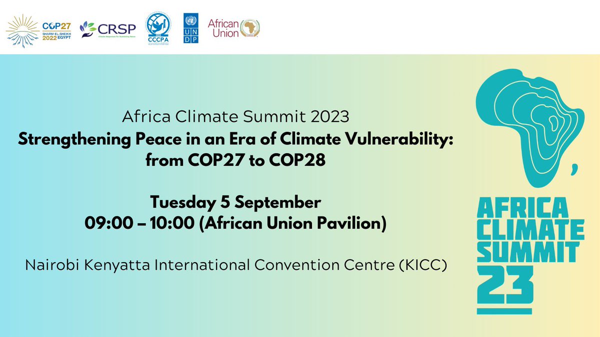 On the road to #COP28, @AUC_PAPS & @CRSP_COP27 hold “Strengthening #Peace in an Era of #Climate #Vulnerability: from #COP27 to #COP28' side event at #AfricaClimateSummit2023, on challenges & opportunities in advancing integrated & peace-positive #climate responses in #Africa.