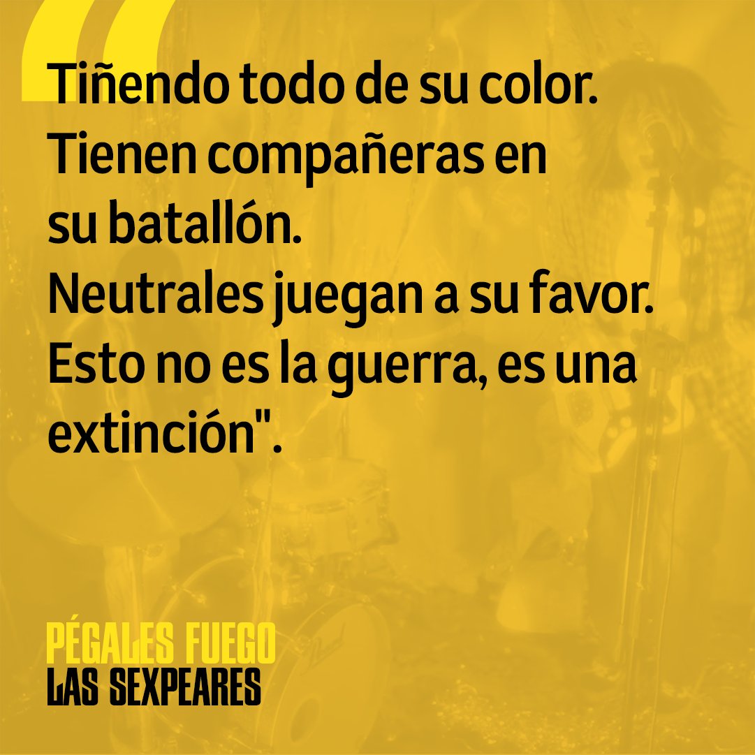 'Tiñendo todo de su color. Tienen compañeras en su batallón.
Neutrales juegan a su favor. Esto no es la guerra, es una extinción'.
@lassexpeares - Pégales fuego

Escúchala al completo en Spotify ⬇
open.spotify.com/track/5IhhhQ84…

#dromedariorock #lassexpeares #punknacional #punklyrics