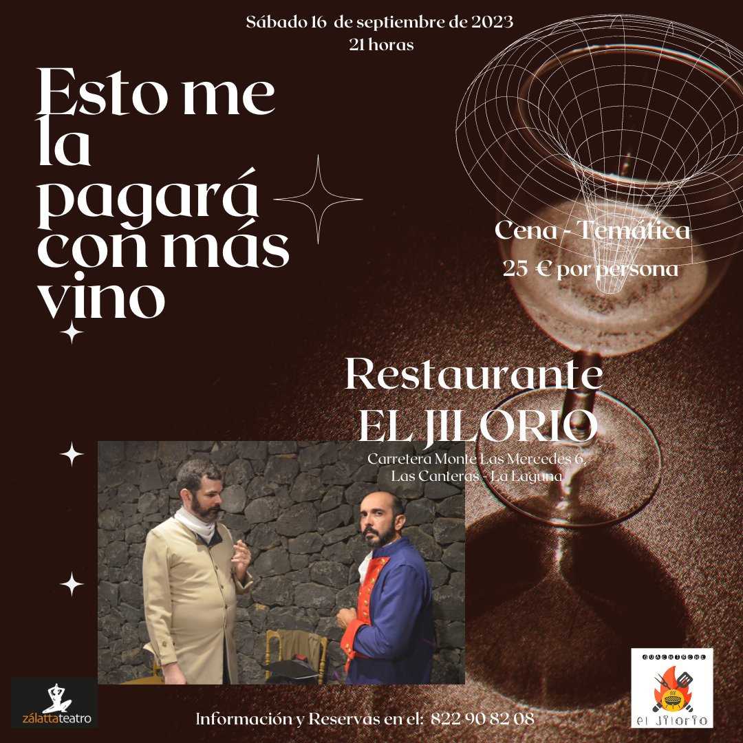 ¡VEN A PASAR UNA NOCHE DIFERENTE!

El Restaurante El Jilorio y Zálatta Teatro, te ofrecen una CENA-TEMATICA, con la comedia: "ESTO ME LA PAGARÁ CON MÁS VINO".

Sábado 19 de septiembre de 2023 a las 21 horas

Información y Reservas :
822 908 208

#ViveElTeatro #Gira2023
