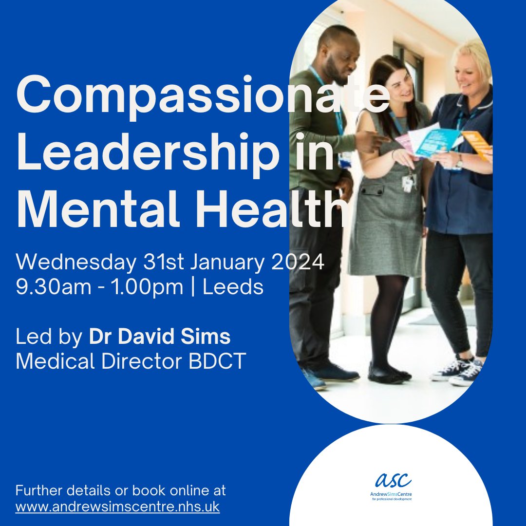 📢NEW COURSE📢 The half-day masterclass event reflects on approaches to compassionate leadership in trust example. All information can be found at andrewsimscentre.nhs.uk/book-events/co… #LYPFT #BDCT #CPD #NHS #compassionateleadership