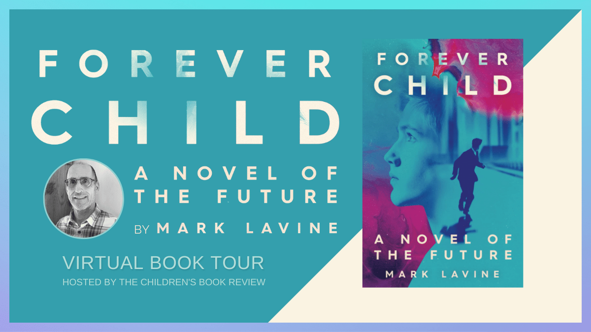 ForeverChild: A Novel of the Future | Awareness Tour bit.ly/44yPvbh