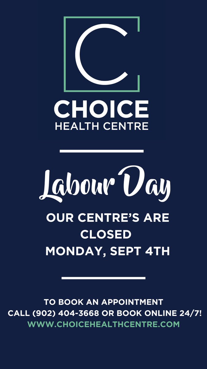 ChoiceHealthCtr's tweet image. A reminder our Centre’s will be CLOSED Monday, Sept 4th for Labour Day. Have a happy &amp;amp; healthy long weekend everyone! 💙