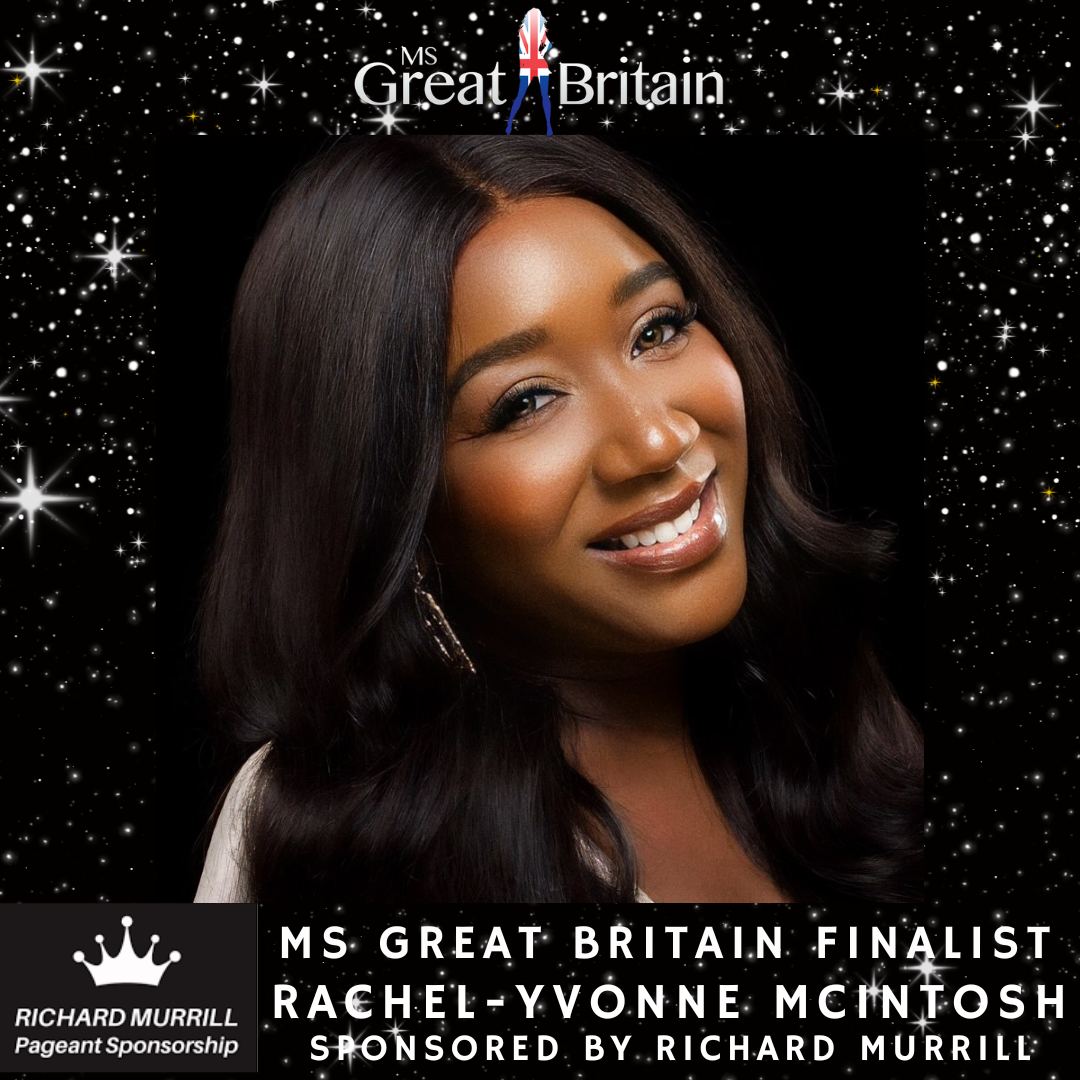 The team at Miss Great Britain are thrilled to announce our next finalist for Ms Great Britain 2023! 

Please welcome, Rachel-Yvonne McIntosh

We are so happy to have you with us as part of the Miss Great Britain family, Rachel!

Huge thank you to Rachel's sponsor: Richard