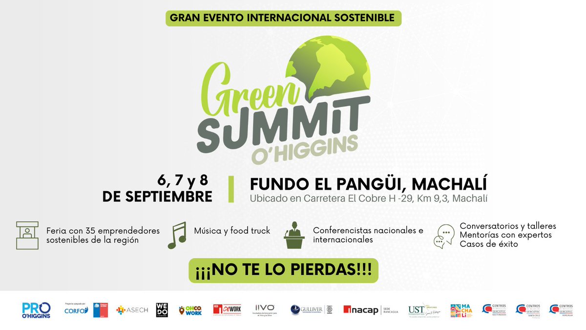 ProOHiggins's tweet photo. 🍀El 6, 7 y 8 de septiembre nos vemos en el Fundo El Pangüi de Machalí en el gran evento internacional sostenible Green Summit O’Higgins organizado por #ProOHiggins con el apoyo de @CorfoOHiggins
Inscríbete en https://t.co/zOKYg2Qx1q y participa!!! #Esgratis https://t.co/XwyXpYbJf6