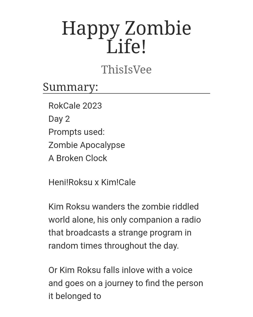 VeeUsername's tweet photo. Very late but Sept 1 isn't over yet! :3
RokCale 2023
Day 2
Prompts used:
Zombie Apocalypse
A Broken Clock

Heni!Roksu x Kim!Cale

Kim Roksu falls inlove with a voice and goes on a journey to find the person it belonged to
 https://t.co/bQqDvp2lPV

 #RokCaleWeek #RokCaleWeek2023 https://t.co/H7cnIMBEnw