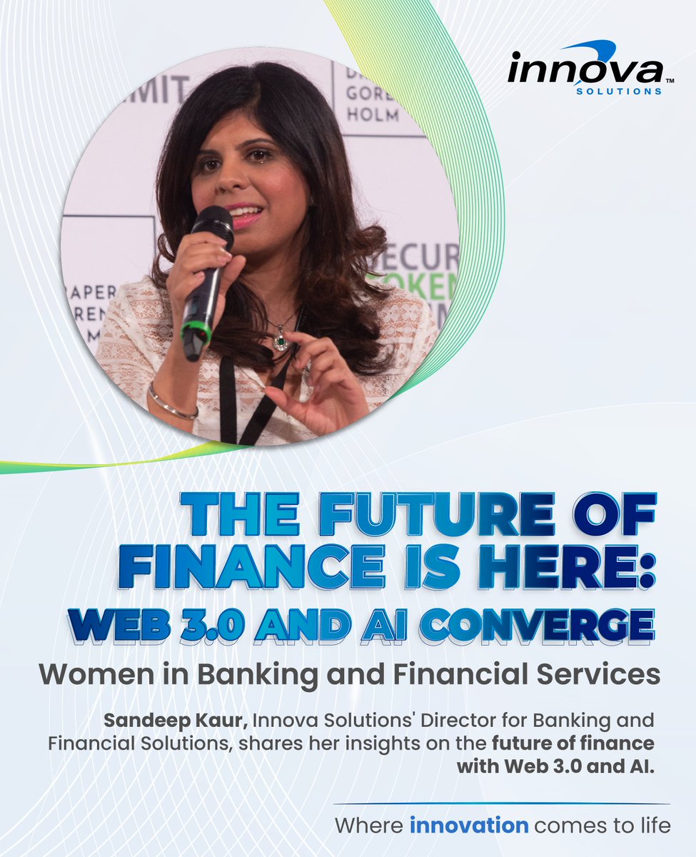 RichardMcCor's tweet photo. Sandeep Kaur, Innova’s Director of Banking &amp; Financial Solutions, shares insight into the future of finance with Web 3.0 and AI.

Visit https://t.co/B7aLNiRuaj

#innovasolutions #womeninfinance #AI #financial #ecosystem #FinancialServices #Blockchain #Cryptocurrencies #web3.0 https://t.co/MBX88SlOh9