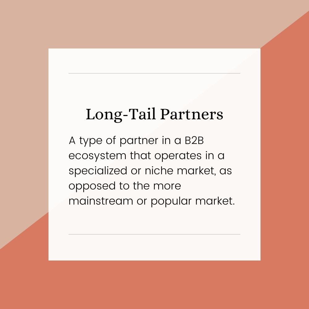✍️ Happy Partner Terms Friday!

This week's term: Long-tail partners.

For a full list, see our partnerships and tech glossary: hubs.la/Q020SQyD0

#partnership #partnerships #integration #integrations
