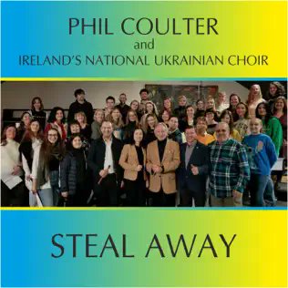 Download now - 'Steal Away' by Phil Coulter and the National Ukrainian Choir is now available STEAL AWAY - Apple Music music.apple.com/gb/album/steal… STEAL AWAY Spotify open.spotify.com/track/110IxgJO…
