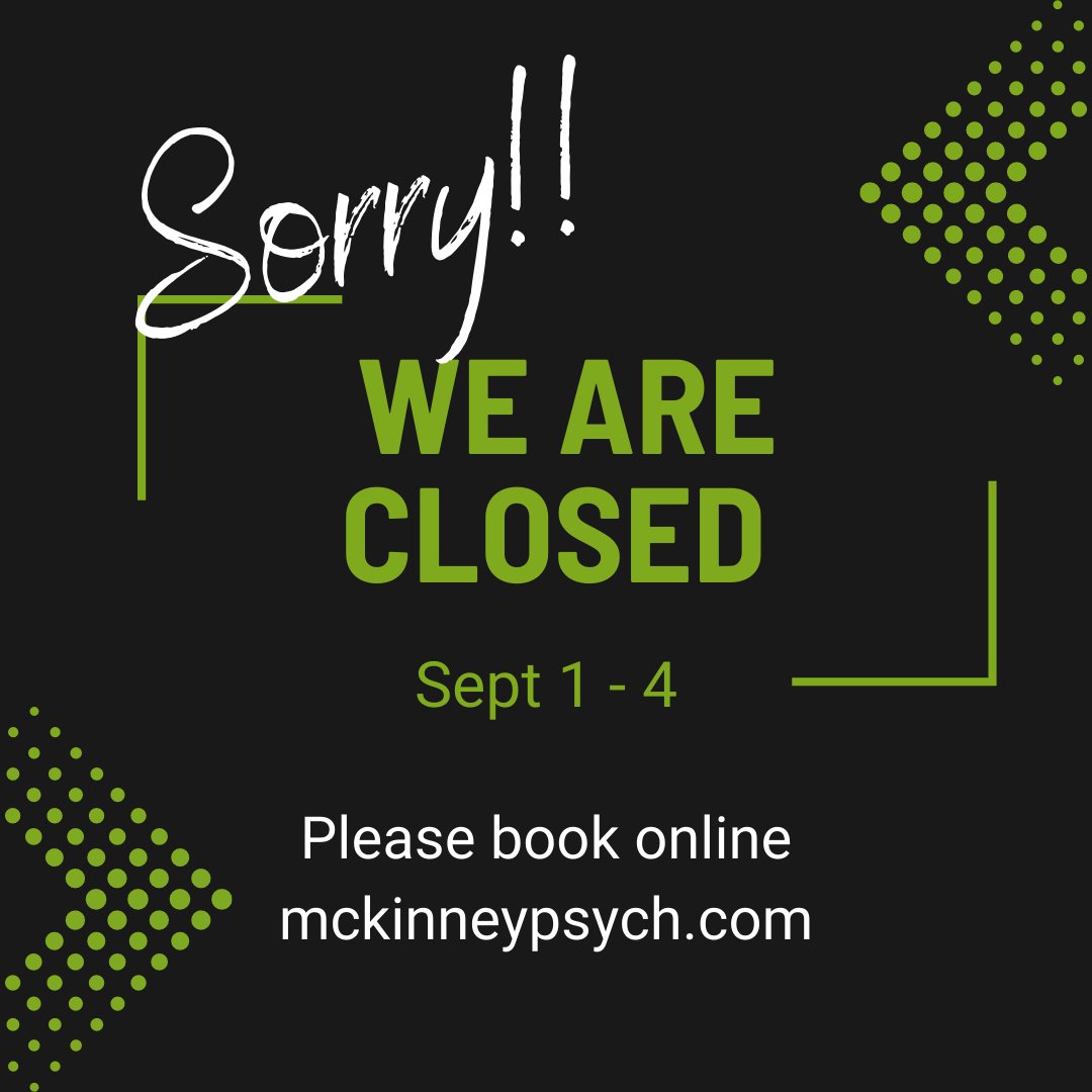 Happy Labour DAY!  
We are closed to spend time with family and soak up those last few days of summer!  

We hope you are doing the same!!  
Have a GREAT LONG WEEKEND!!
Feel free to go to mckinneypsyc.com to manage your appointment schedule with the client portal.