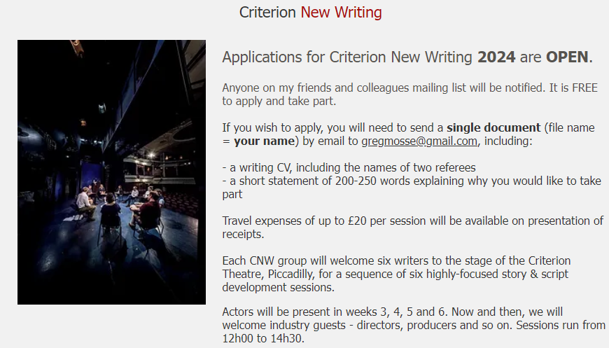 Applications for <a href="/CriTheatre/">Criterion Theatre</a> New Writing 2024 are now OPEN ! gregmosse.com/cnw-apply