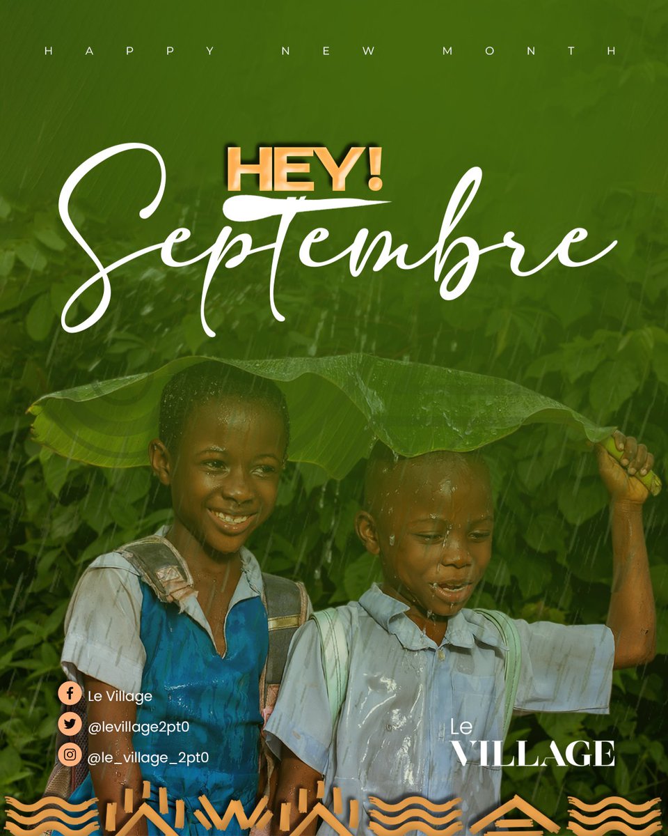 Nouveau mois, nouvelles opportunités. Bonne rentrée scolaire !!!
Quels sont vos objectifs pour ce mois de Septembre ?

#HelloSeptember
#Le_village_2pt0