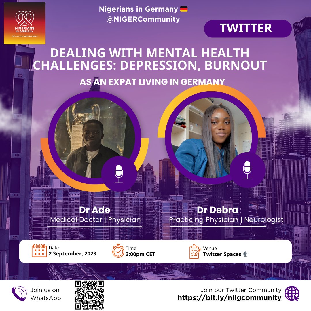 NIGERCommunity's tweet photo. ℹ️: Set a reminder for our upcoming Twitter Space on Saturday September 2nd by 3pm CET      

🗣️: Dealing with Mental Health Challenges: Depression, Burnout etc as an Expat in Germany 🇩🇪

🎙️: Dr. Debra @BarrsDebbie 
🎙️: Waka Waka Doc @wakawaka_doctor 
🎙️: Dr Ade

https://t.co/H5SR5QRZcP