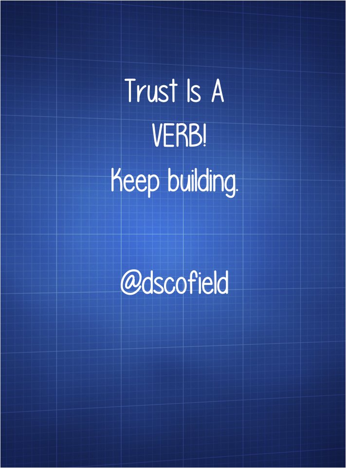 Trust is a Verb.  Keep Building #TrustAcrossAmerica