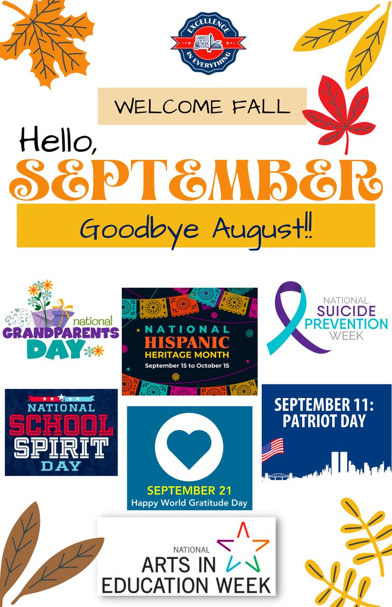 LibertyCoSchool's tweet photo. Goodbye August. It is Sensational September! We are in the ninth month of the year and will soon welcome fall this month. Let’s make this month a September to remember! #LCSS #ExcellenceInEverything #StrongerTogether https://t.co/W76bVB8fO1