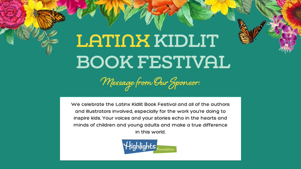 @HighlightsFound is a beacon for so many #kidlit creatives, and the Latinx Kidlit Book Festival is deeply honored to continue to count on their support. #LKBF23