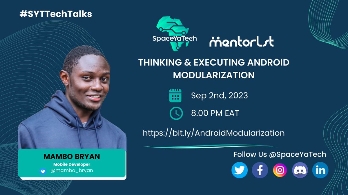 SpaceYaTech's tweet image. 📣 Just a quick reminder, folks! 
🚀 Our #SYTTechTalks on &quot;Thinking and Executing Android Modularization&quot; with the exceptional speaker @mambo_bryan  is just around the corner. 

📱 Join us on Sat, Sep 02, 2023, at 20:00 EAT for an insightful dive into Android modularization.…