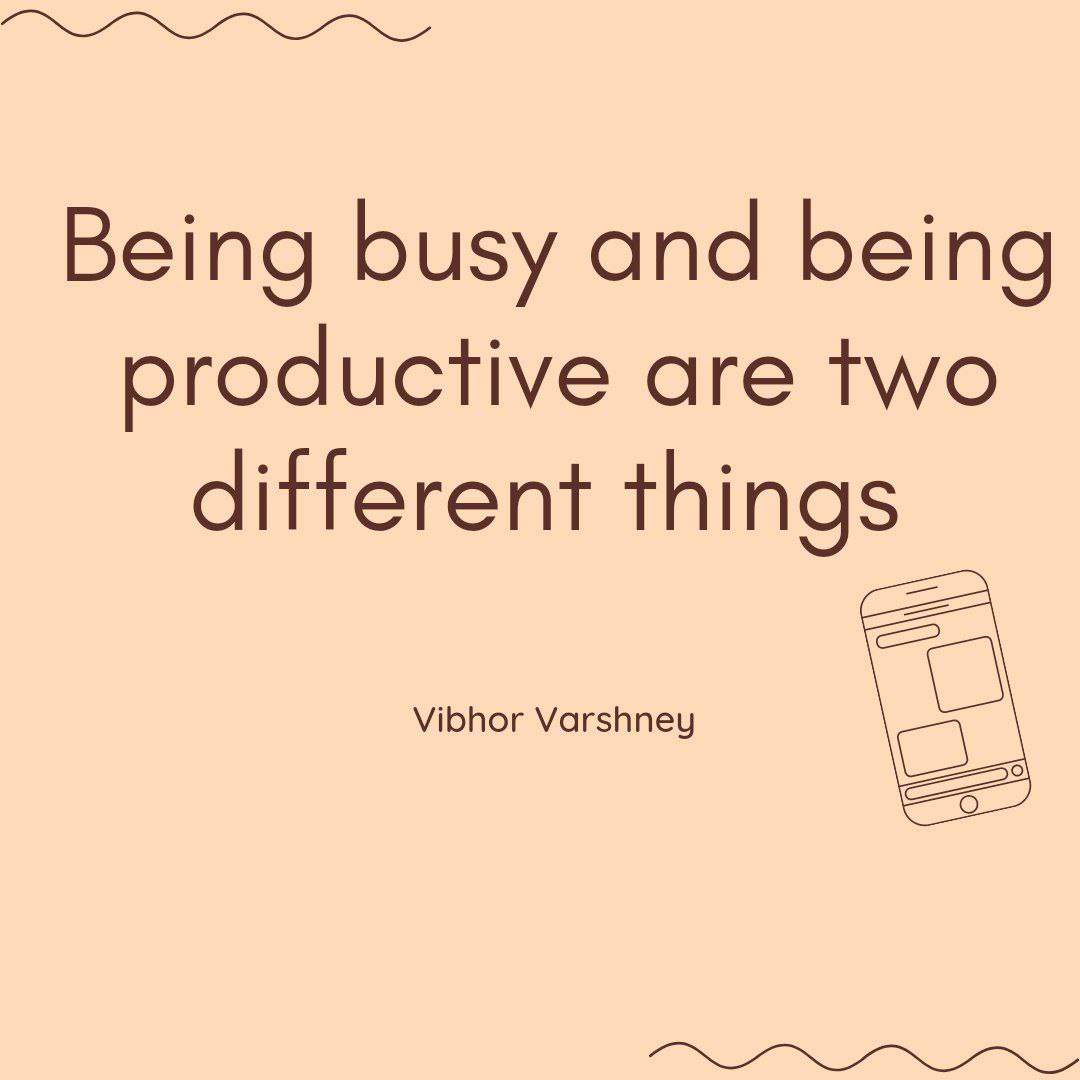 nakulvibhor's tweet image. Being busy doesn't means you are being productive.

Understand the difference ✔️

#deepquote