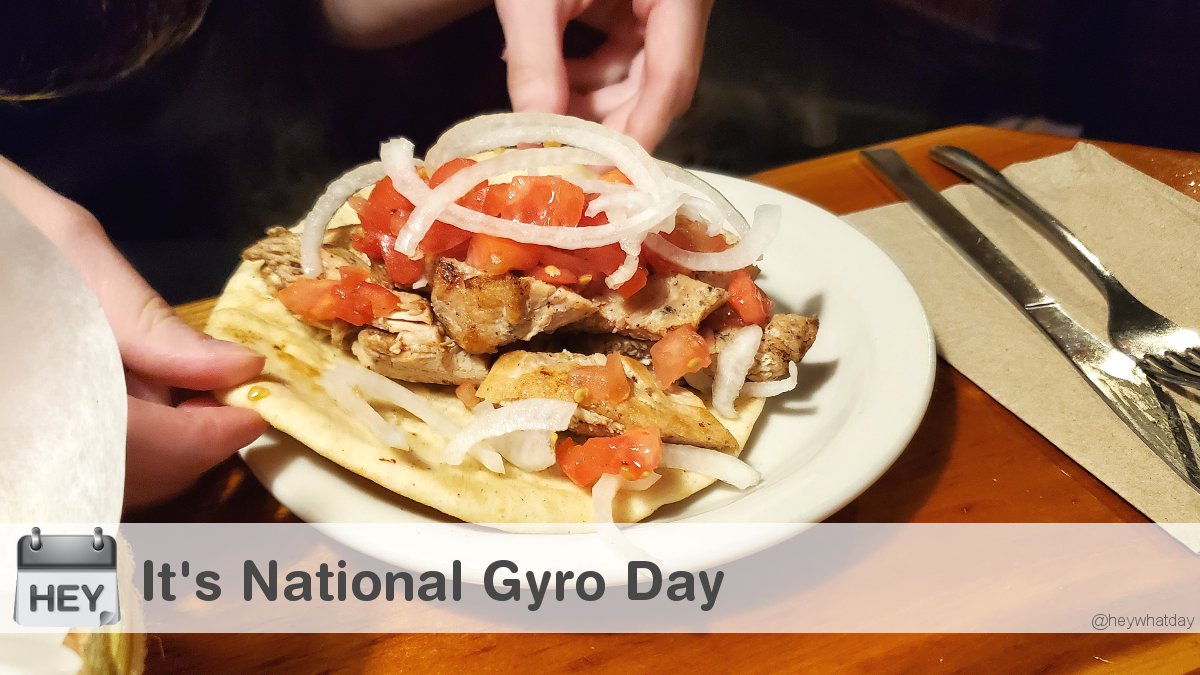 HeyWhatDay's tweet photo. It's National Gyro Day! 
#NationalGyroDay #GyroDay #NationalGyrosDay #GyrosDay https://t.co/rpm4SDBBZ9